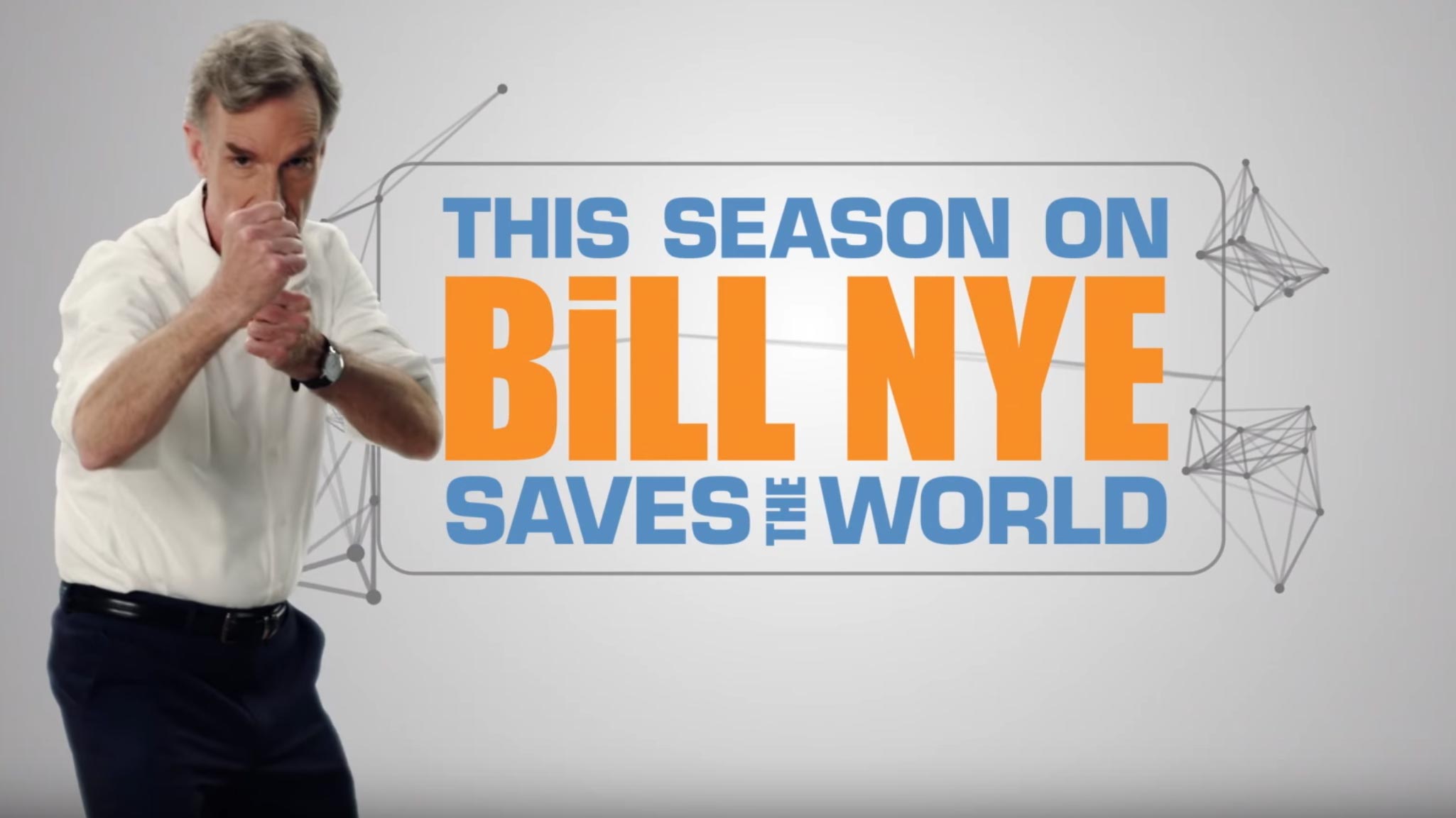 bill nye saves the world -- netflix