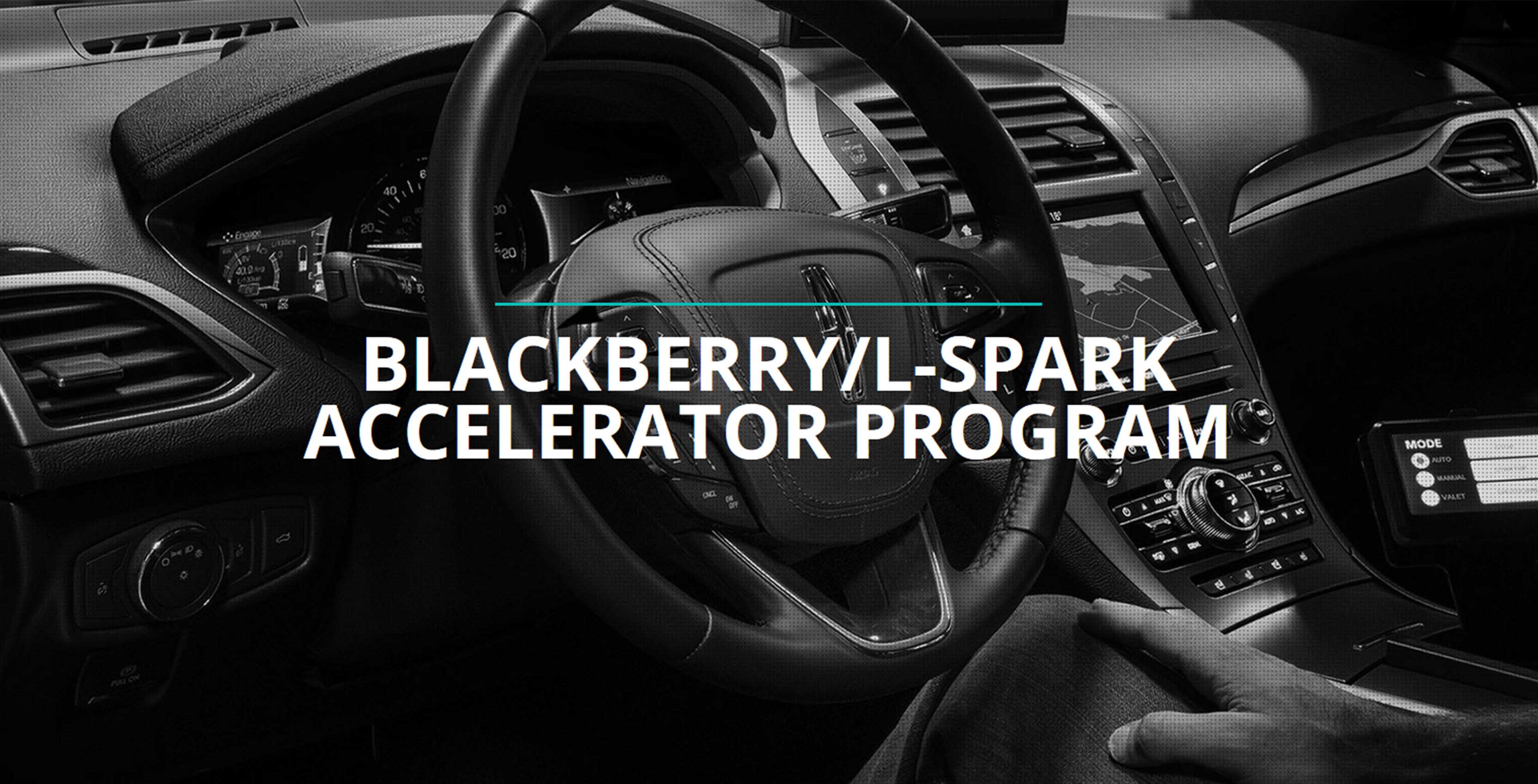 BlackBerry and L-Spark accelerator program