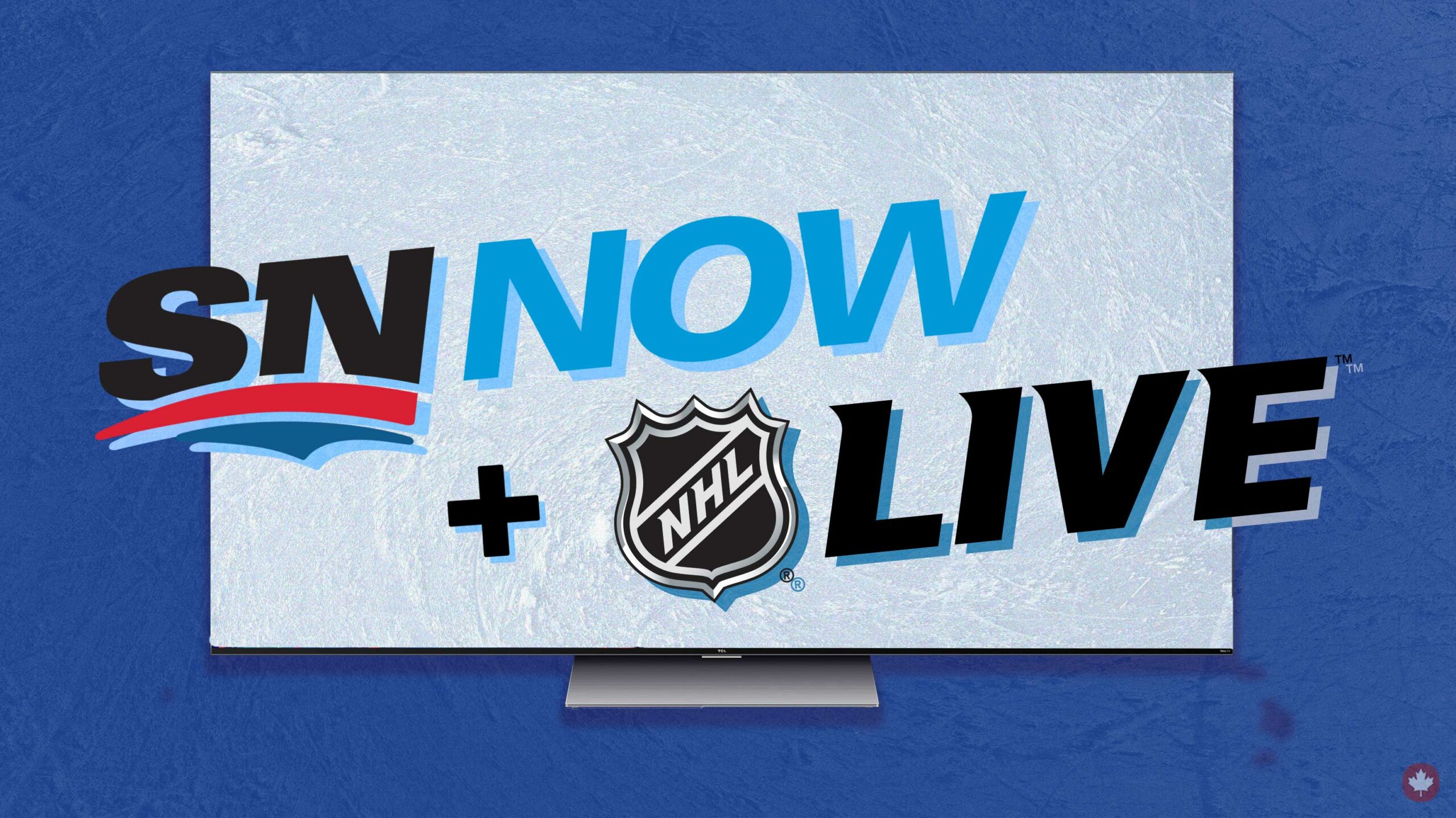 NHL Live and Sportsnet Now+ is almost the perfect NHL streaming bundle