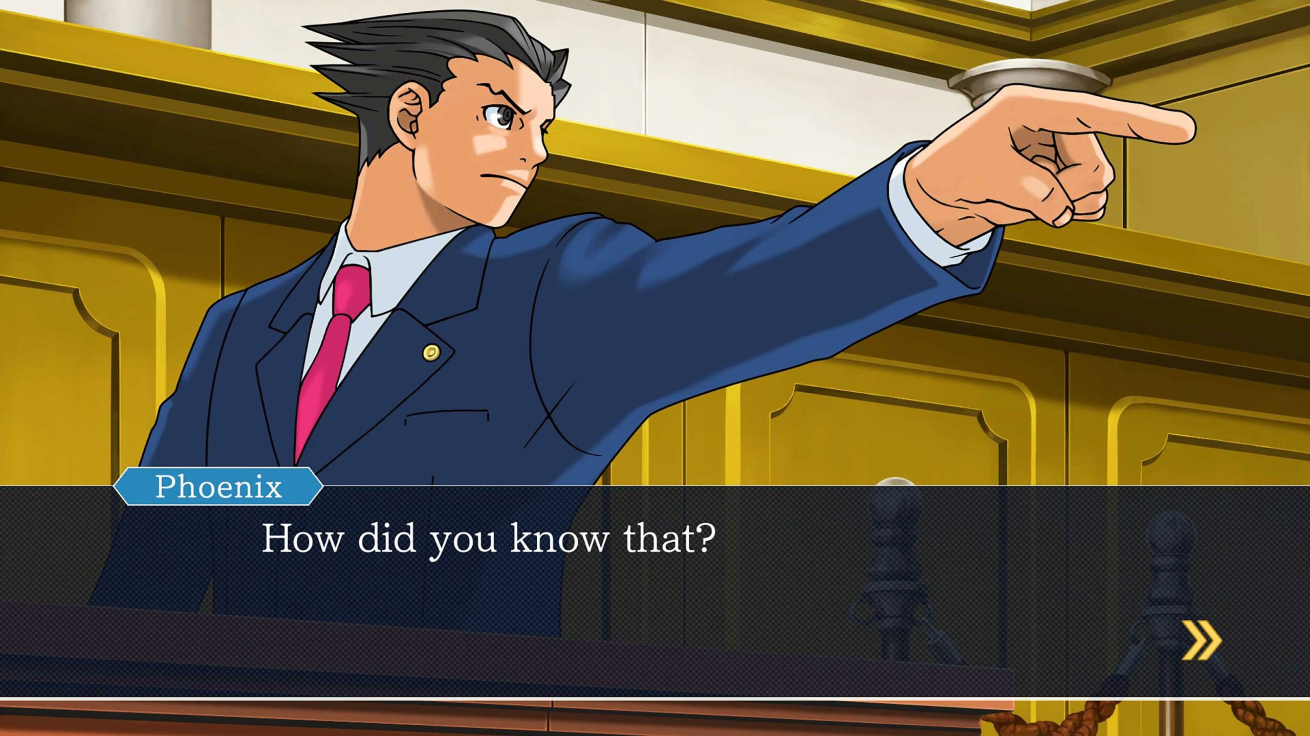 Phoenix Wright: Ace Attorney Trilogy -- Phoenix is doing his classic pointing pose in court while asking "how did you know that?"